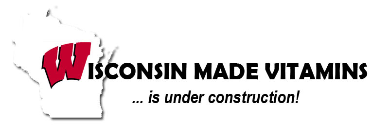 Wisconsin Made Vitamins is under construction!